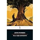 To a God Unknown (Penguin Classics)