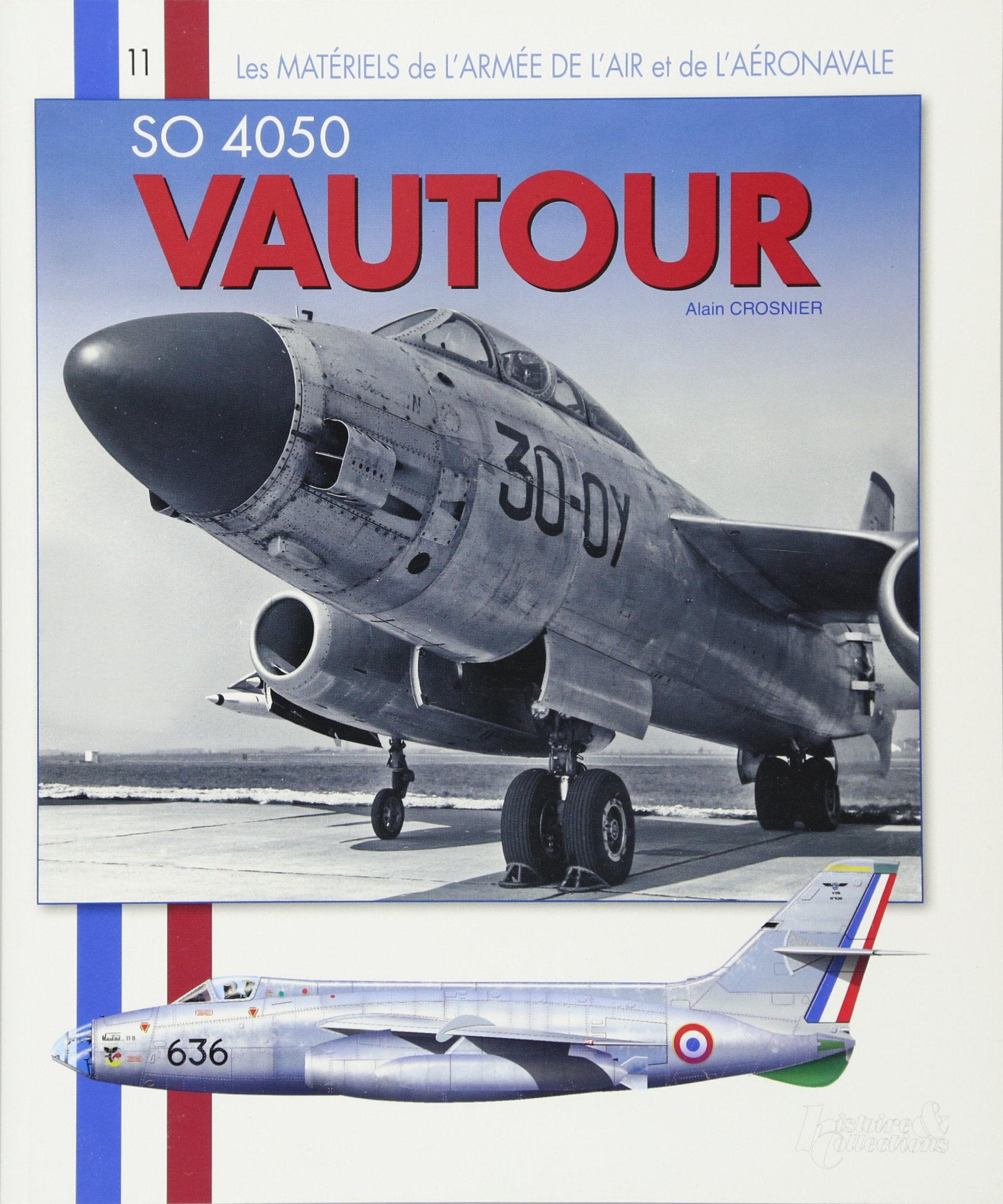 Sncaso Vautour Les Materiels De L Armee De L Air French Edition Crosnier Alain Amazon Com Books