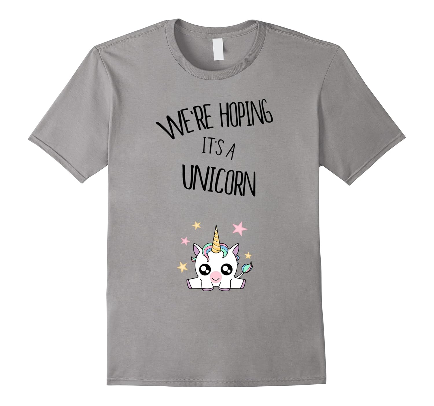 We're Hoping It's A Unicorn Pregnant Mom T-Shirt-ANZ