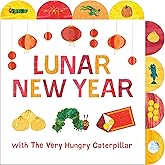 Lunar New Year with The Very Hungry Caterpillar: A Tabbed Board Book