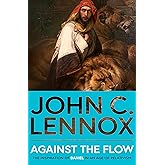 Against the Flow: The Inspiration of Daniel in an Age of Relativism