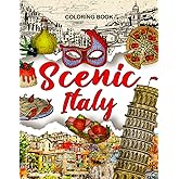 Scenic Italy Coloring Book: Enchanting Italy Adult Coloring Book, Explore Italian Cuisine, Historic Landmarks, and Rustic Countryside - Ideal for All Ages and Relaxation