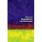 Eugenics: A Very Short Introduction (Very Short Introductions)
