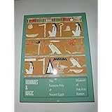 Mummies & Magic: The Funerary Arts of Ancient Egypt