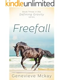 Freefall: Book Three in the Defining Gravity Series