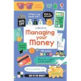 Managing Your Money: An Essential Guide for Kids (Ages 11-13) to Budgeting, Mortgages, and Smart Money Skills (Usborne Life Skills)