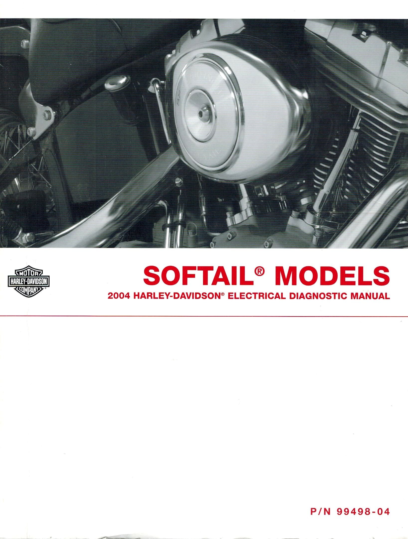 2004 Harley Davidson Softail Models Electrical Diagnostic Manual, Part No.  99498-04 Paperback – 2003