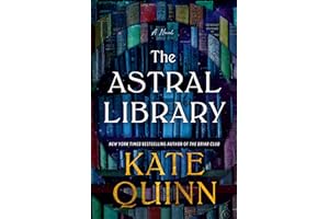 The Astral Library: A Novel