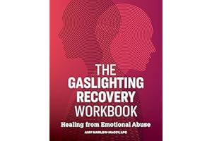 The Gaslighting Recovery Workbook: Healing From Emotional Abuse