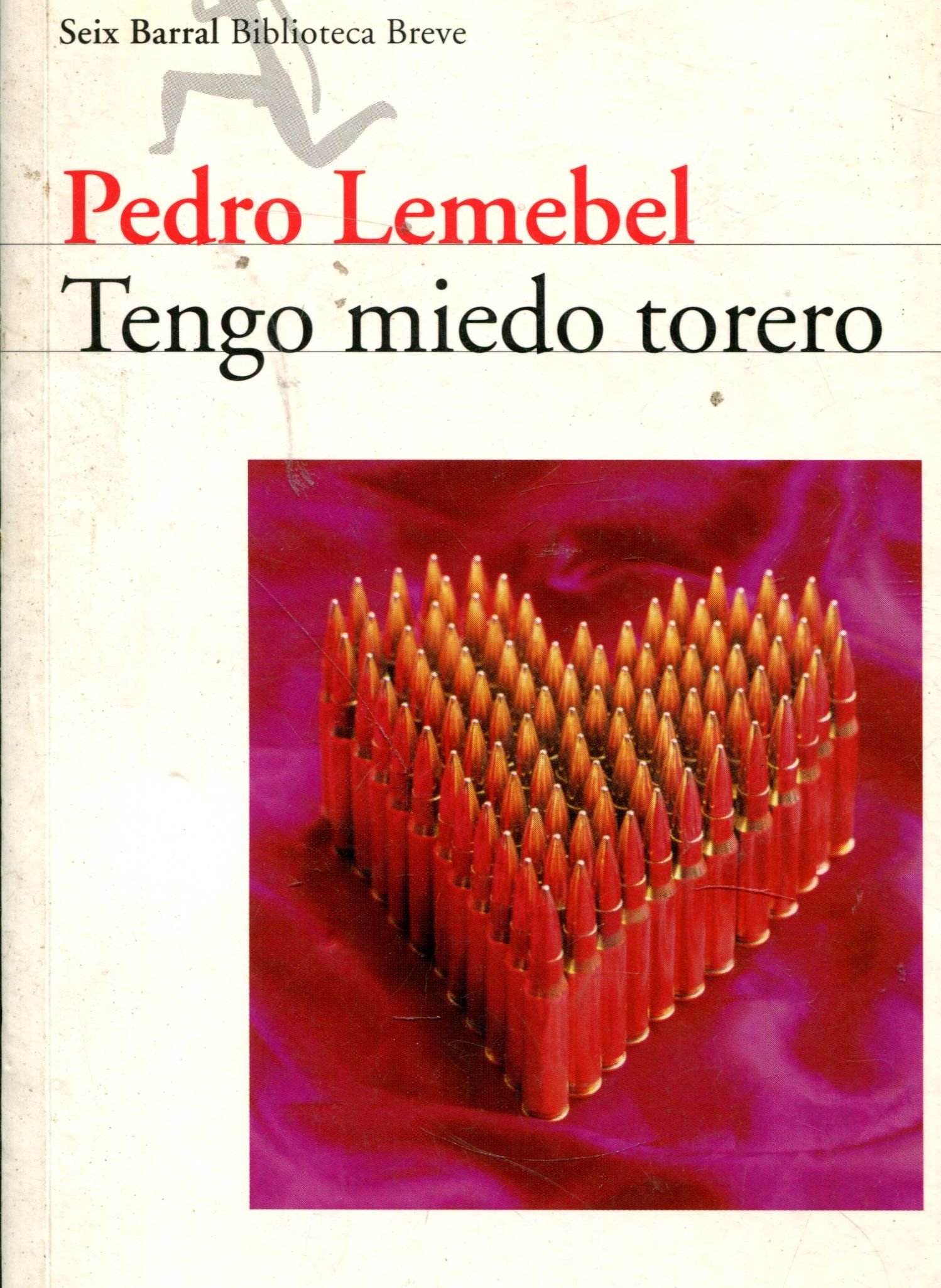Amazon.fr - Tengo Miedo Torero (Biblioteca Breve) - - Livres