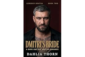 Dmitri's Bride: A Dark Age Gap Bratva Romance (Lebedev Bratva Book 2)