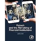 Fintech and the Remaking of Financial Institutions