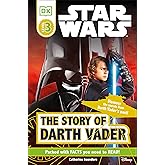 DK Readers L3: Star Wars: The Story of Darth Vader: Discover the Secrets from Darth Vader's Past! (DK Readers Level 3)