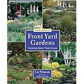 Front Yard Gardens: Growing More Than Grass