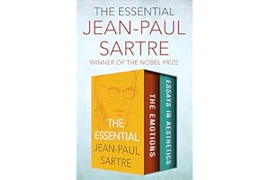 The Essential Jean-Paul Sartre: The Emotions and Essays in Aesthetics
