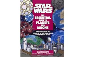 The Essential Guide to Planets and Moons: Star Wars