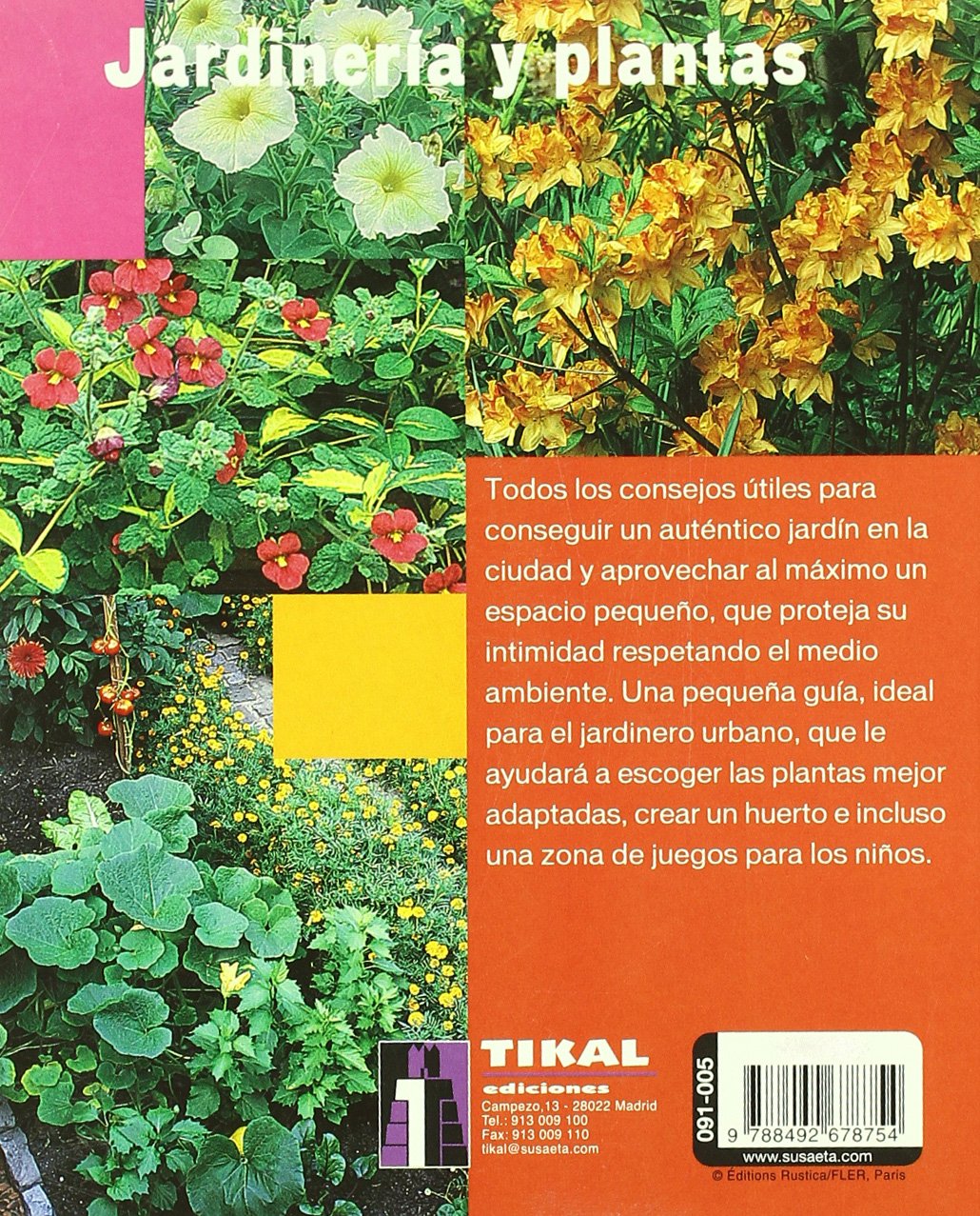Consiga Un Jardin En La Ciudad (Jardinería Y Plantas): Amazon.es ...