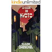 LE CODE DE KYOTO : L'IA à la conquête de notre système solaire... (French Edition) book cover
