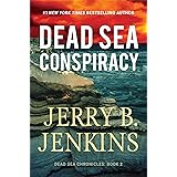 Dead Sea Conspiracy: A Novel (Dead Sea Chronicles, 2)