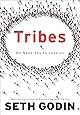 Tribes: We Need You to Lead Us
