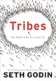 Tribes: We Need You to Lead Us