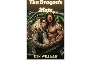 The Dragon's Mate : Dragon Shifter Mpreg Romance (A Dragon's Mate Book 2)