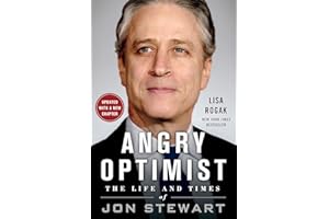Angry Optimist: The Life and Times of Jon Stewart