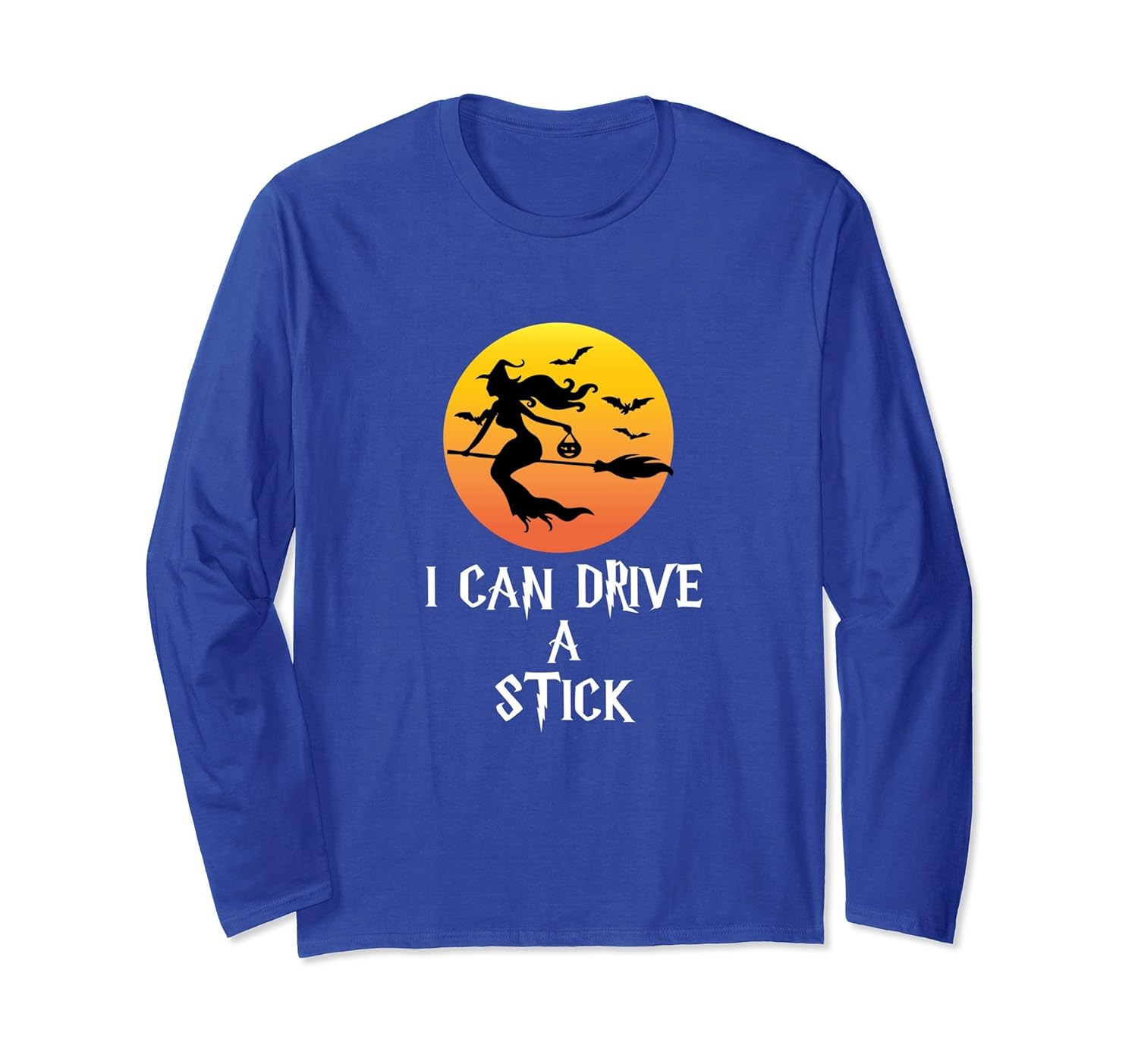 I Can Drive A Stick Halloween Long Sleeve- TPT