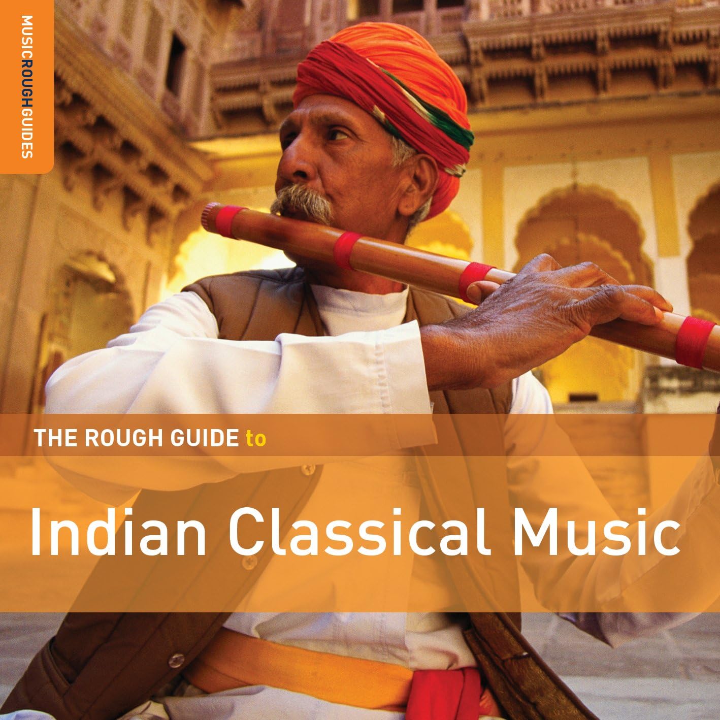 The Rough Guide to Indian Classical Music Various Artists