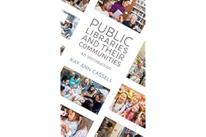 Public Libraries and Their Communities: An Introduction