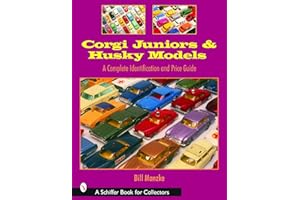 Corgi Juniors and Husky Models: A Complete Identification and Price Guide (Schiffer Book for Collectors)
