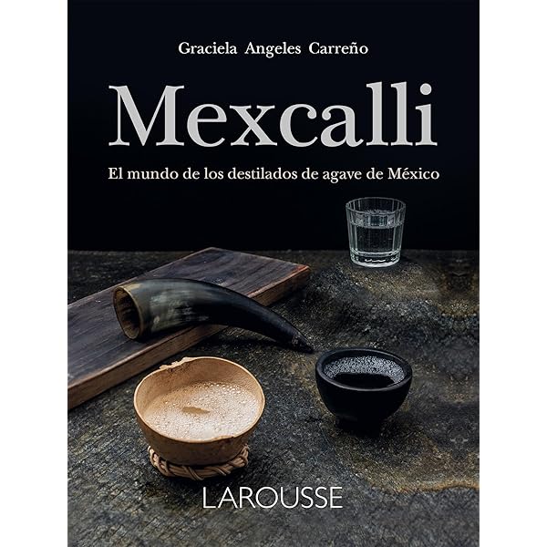 Larousse del Tequila : Varios Autores: Amazon.com.mx: Libros