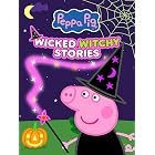 Peppa Pig: Wicked Witchy Stories