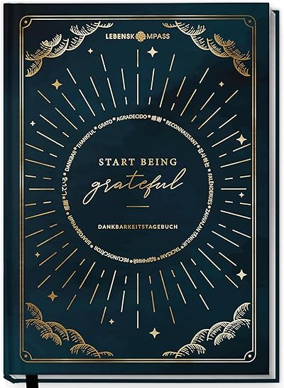 LEBENSKOMPASS® Dankbarkeitstagebuch “Moonlight” 5 Minuten Tagebuch für mehr Dankbarkeit, Achtsamkeit, Selbstliebe & Motivation - Journal Buch & Tagebuch für Erwachsene