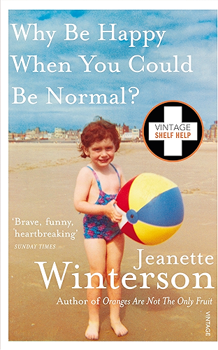 Download Why Be Happy When You Could Be Normal? (English Edition) PDF