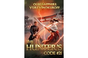 The Hunter’s Code: Book 21: A Portal Progression Fantasy Series