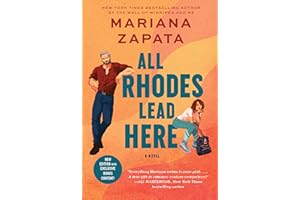 All Rhodes Lead Here: A Novel