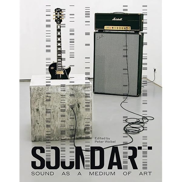 SOUND ART / Alan Licht, Jim O’Rourke Sound Art: Beyond Music, Between Categories: Licht, Alan, O