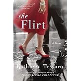 The Flirt: A Witty English Romantic Comedy &ndash; A Professional Flirt Breaks the Rules for Love
