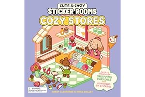 Cute & Cozy Sticker Rooms: Cozy Stores: Create Your Own Shopping Paradise with Hundreds of Stickers