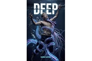 DEEP : A MAX HEAT MONSTER ROMANCE (MM)