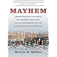 Mayhem: Unanswered Questions about the Tsarnaev Brothers, the US Government and the Boston Marathon Bombing