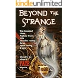 BEYOND THE STRANGE: FATE's Library of the Paranormal and the Unknown (The Best of FATE Magazine)