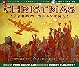 Christmas from Heaven: The True Story of the Berlin Candy Bomber