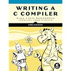 Writing a C Compiler: Build a Real Programming Language from Scratch