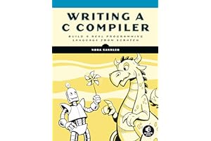 Writing a C Compiler: Build a Real Programming Language from Scratch