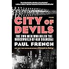 City of Devils: The Two Men Who Ruled the Underworld of Old Shanghai