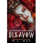 Disavow (Beginning's End Series Book 5)