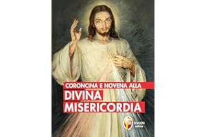 Coroncina e Novena alla Divina Misericordia (Italian Edition)