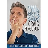 Craig Ferguson: Does This Need To Be Said?
